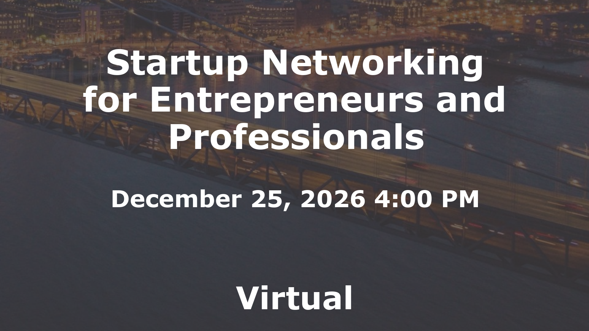 Startup Networking for Entrepreneurs and Professionals event image